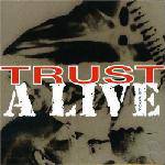 Trust : A Live - Tour 97
